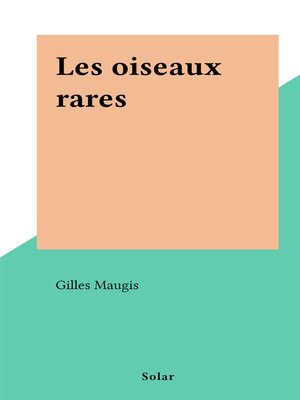 cover image of Les oiseaux rares